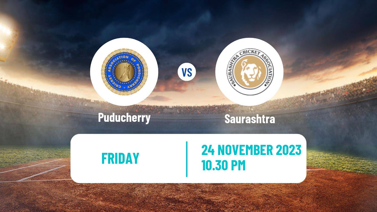 Cricket Vijay Hazare Trophy Puducherry - Saurashtra