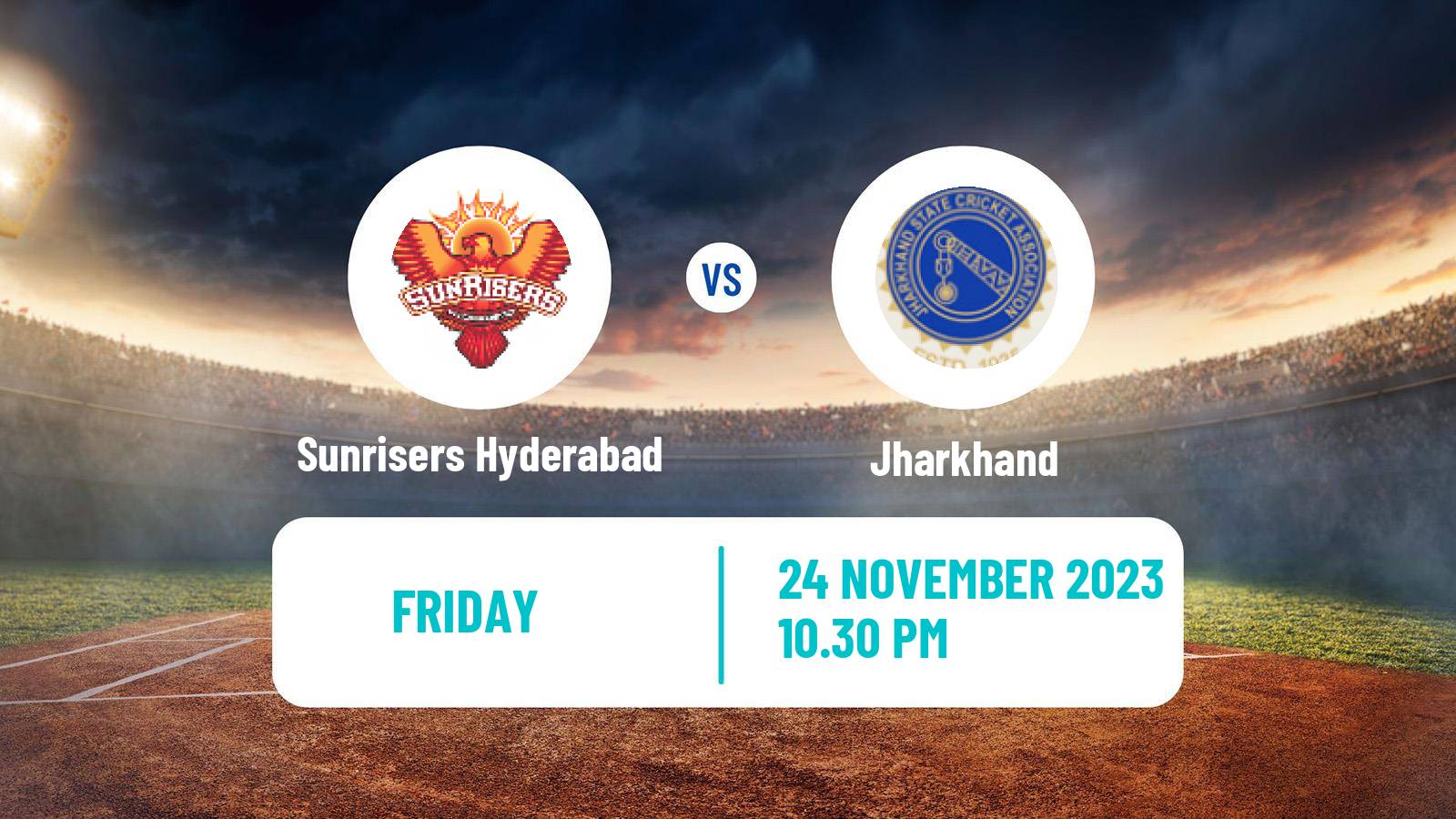 Cricket Vijay Hazare Trophy Sunrisers Hyderabad - Jharkhand