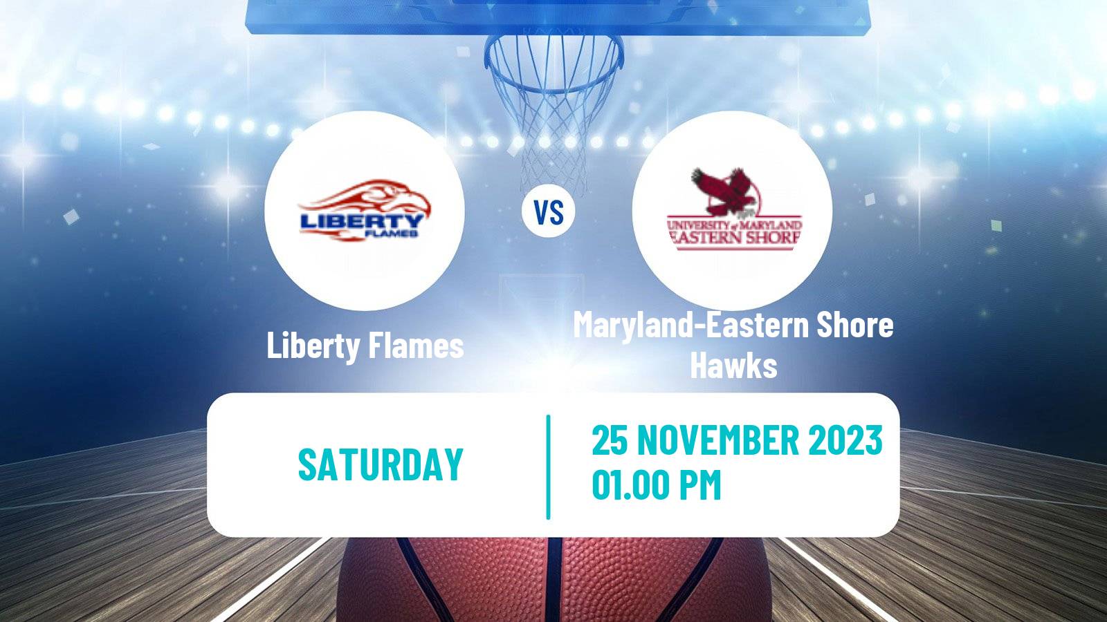 Basketball NCAA College Basketball Liberty Flames - Maryland-Eastern Shore Hawks