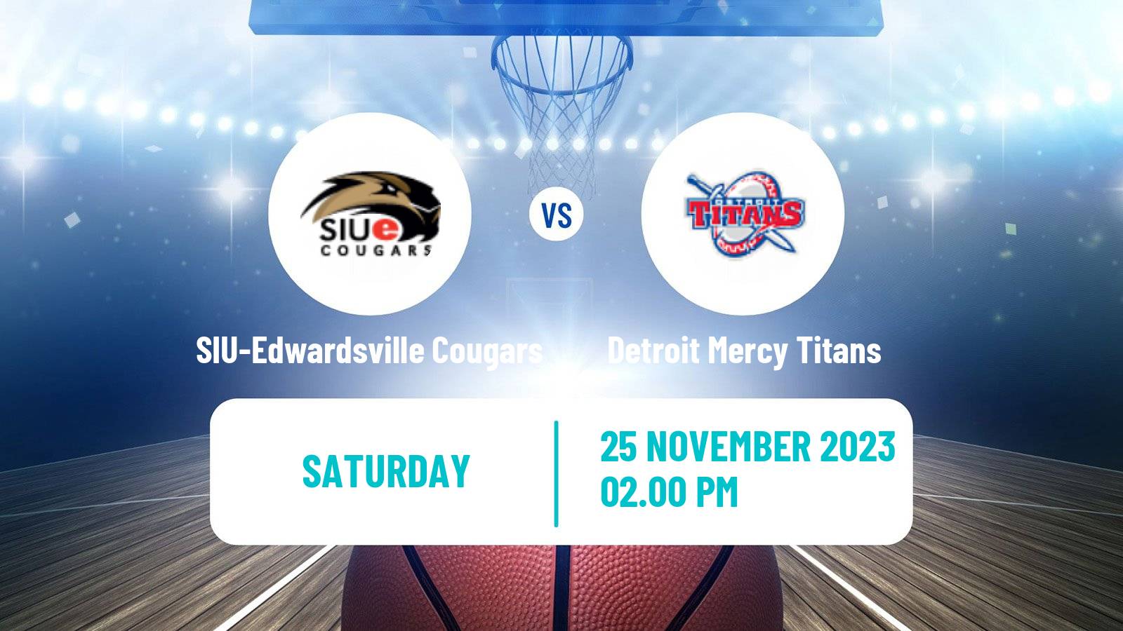 Basketball NCAA College Basketball SIU-Edwardsville Cougars - Detroit Mercy Titans