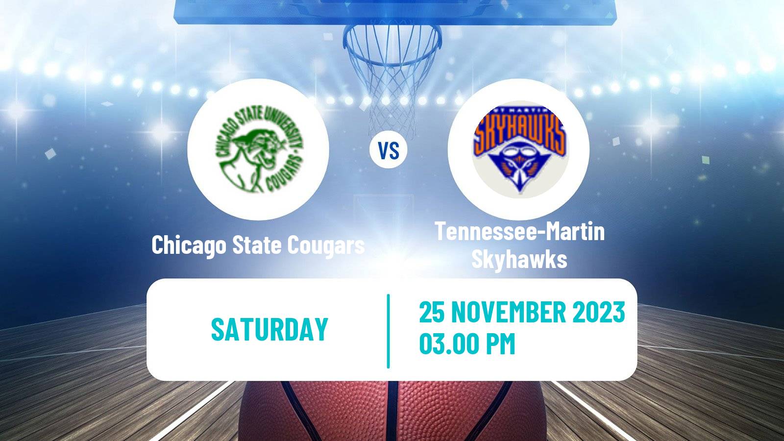 Basketball NCAA College Basketball Chicago State Cougars - Tennessee-Martin Skyhawks