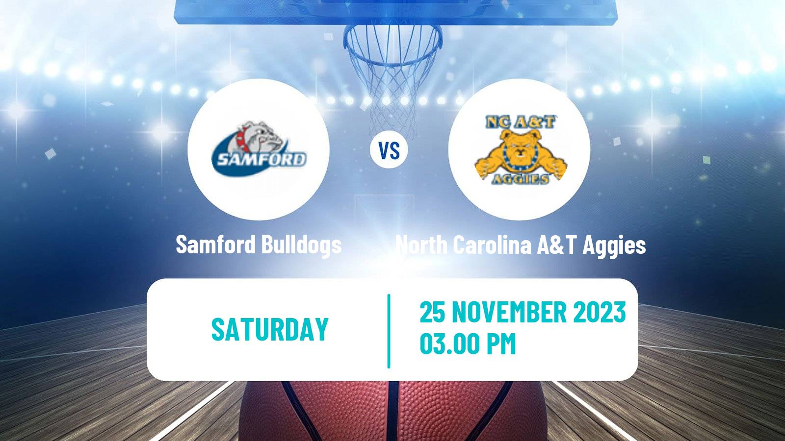 Basketball NCAA College Basketball Samford Bulldogs - North Carolina A&T Aggies