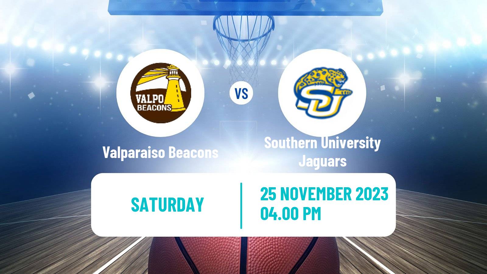 Basketball NCAA College Basketball Valparaiso Beacons - Southern University Jaguars