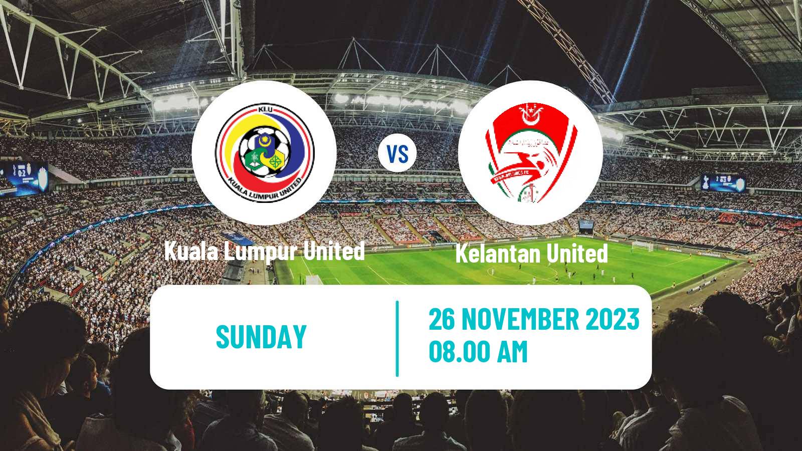 Soccer Malaysian Super League Kuala Lumpur United - Kelantan United