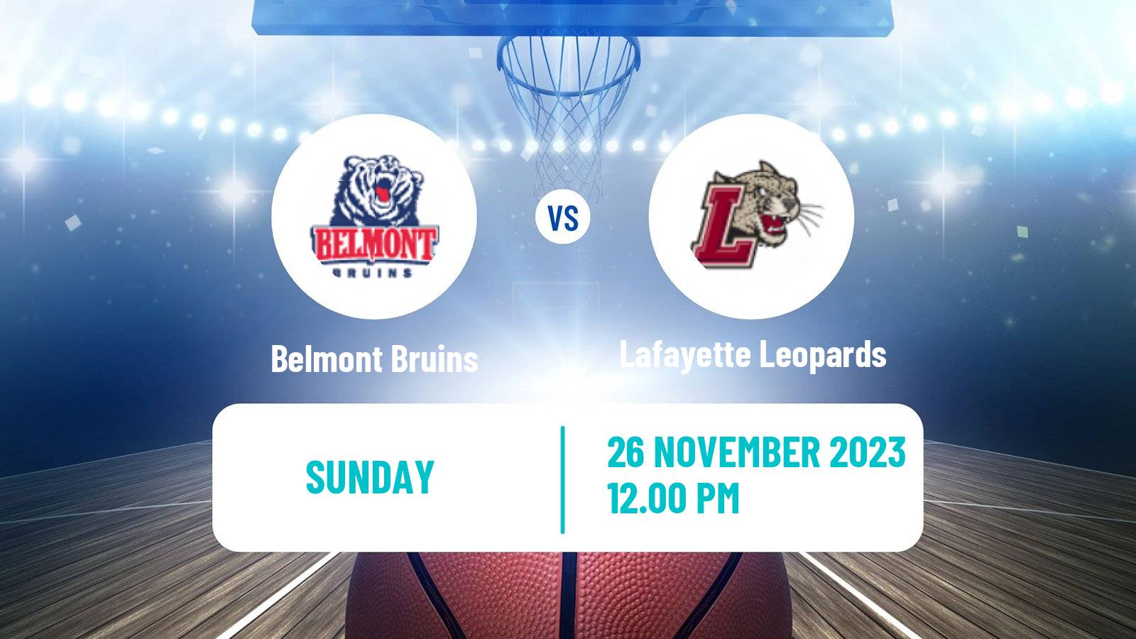 Basketball NCAA College Basketball Belmont Bruins - Lafayette Leopards