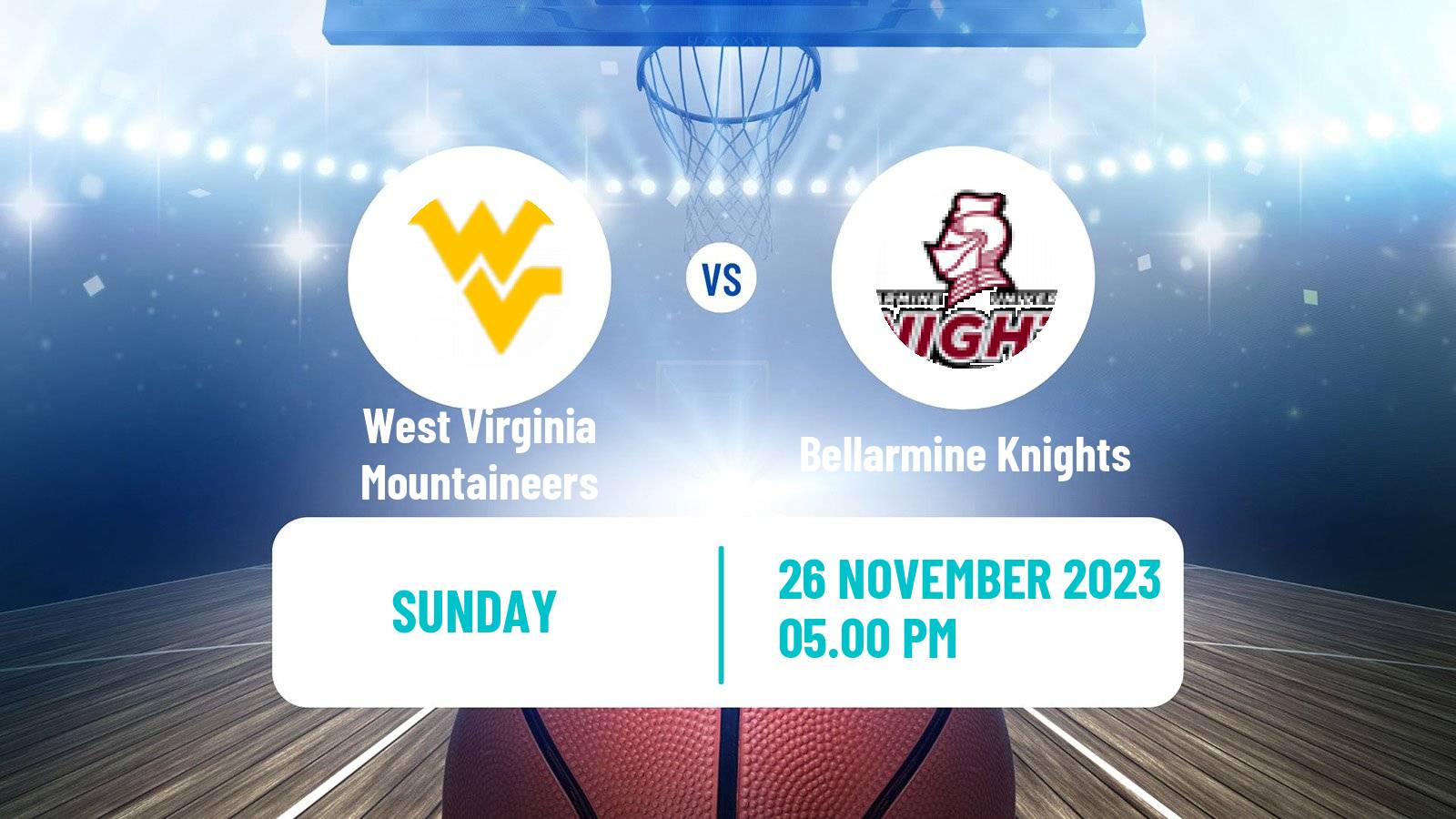 Basketball NCAA College Basketball West Virginia Mountaineers - Bellarmine Knights