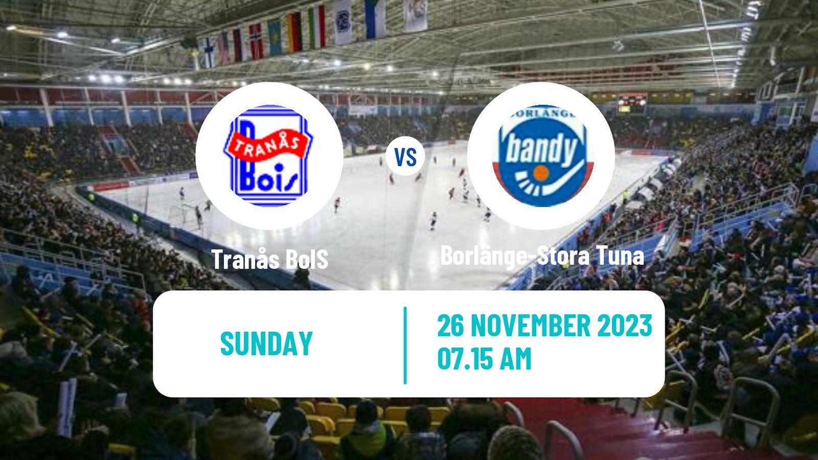 Bandy Swedish Allsvenskan Bandy Tranås BoIS - Borlänge-Stora Tuna