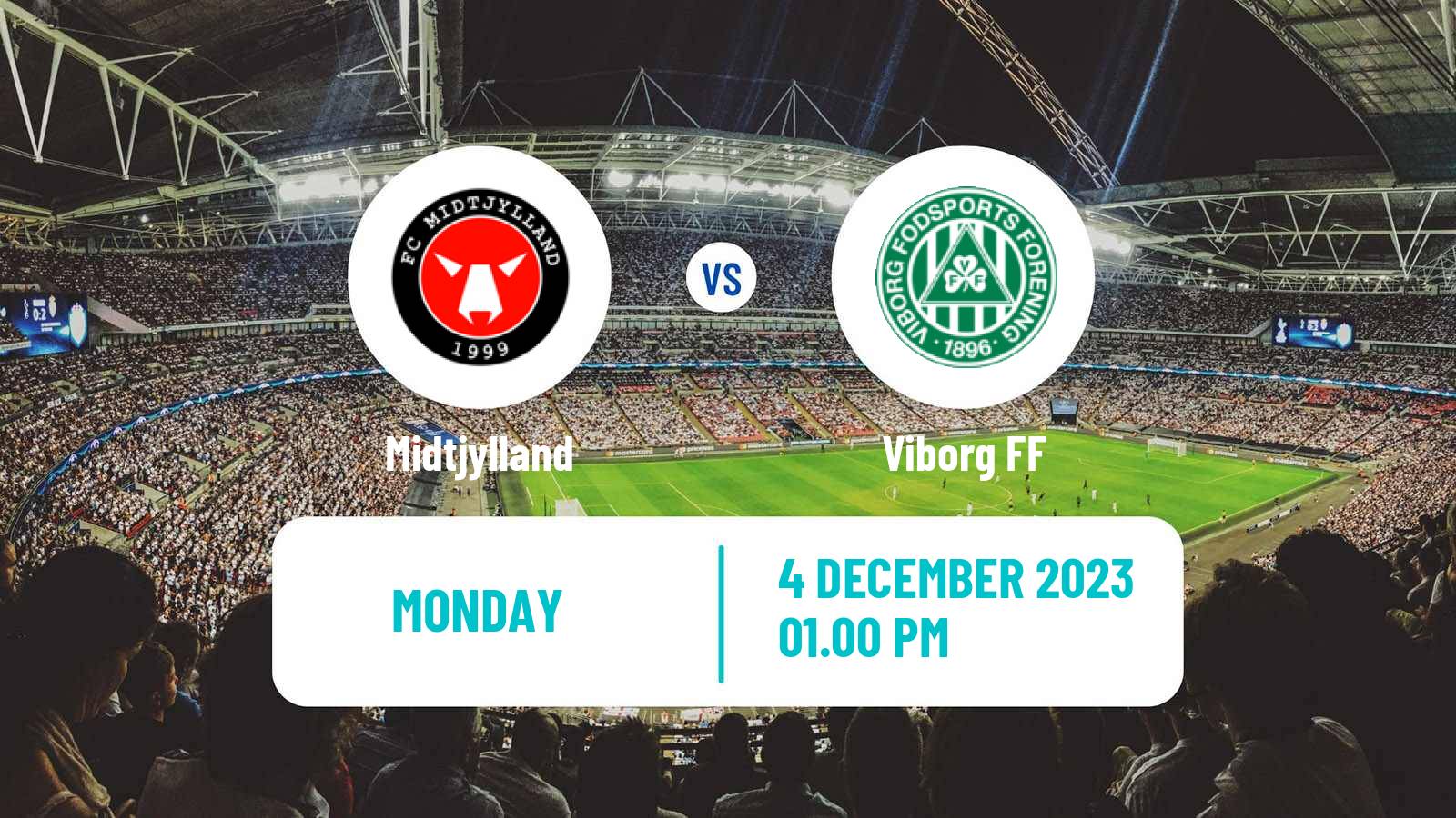 Soccer Danish Superliga Midtjylland - Viborg