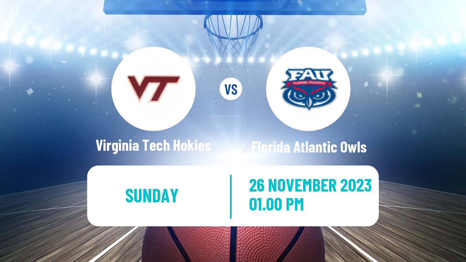 Basketball NCAA College Basketball Virginia Tech Hokies - Florida Atlantic Owls