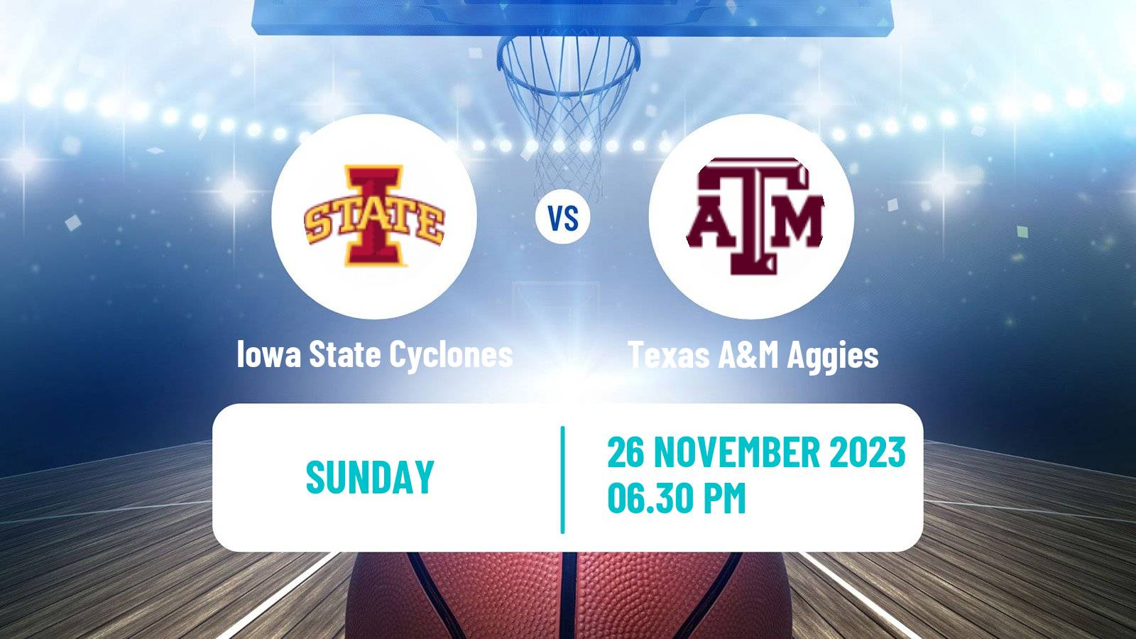 Basketball NCAA College Basketball Iowa State Cyclones - Texas A&M Aggies