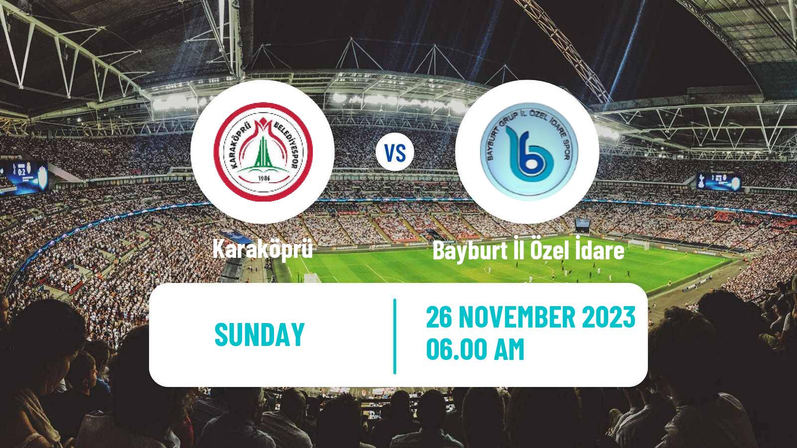 Soccer Turkish 3 Lig Group 3 Karaköprü - Bayburt İl Özel İdare