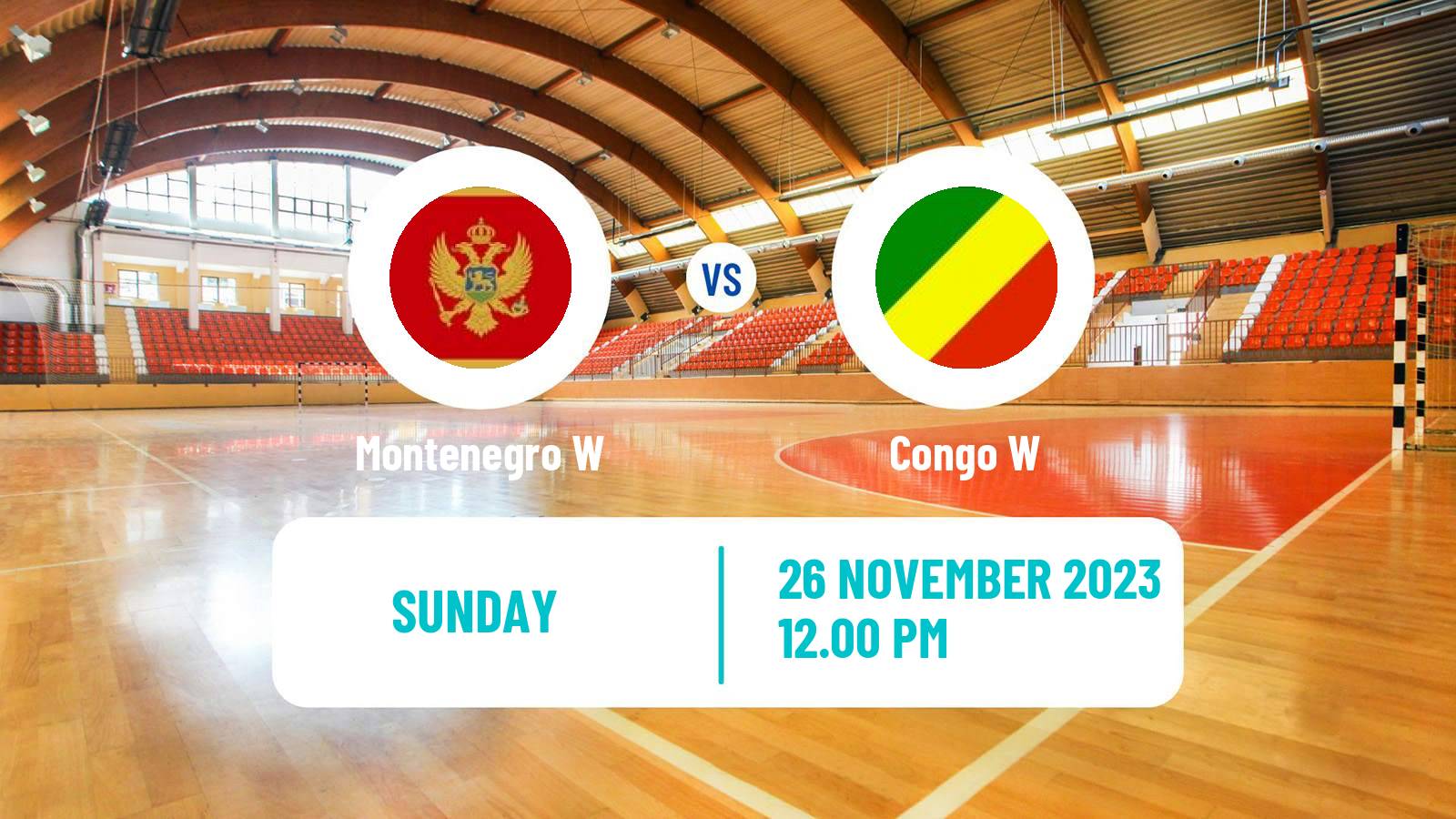 Handball Friendly International Handball Women Montenegro W - Congo W