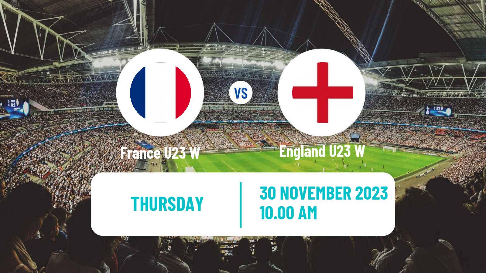 Soccer Friendly International Women France U23 W - England U23 W