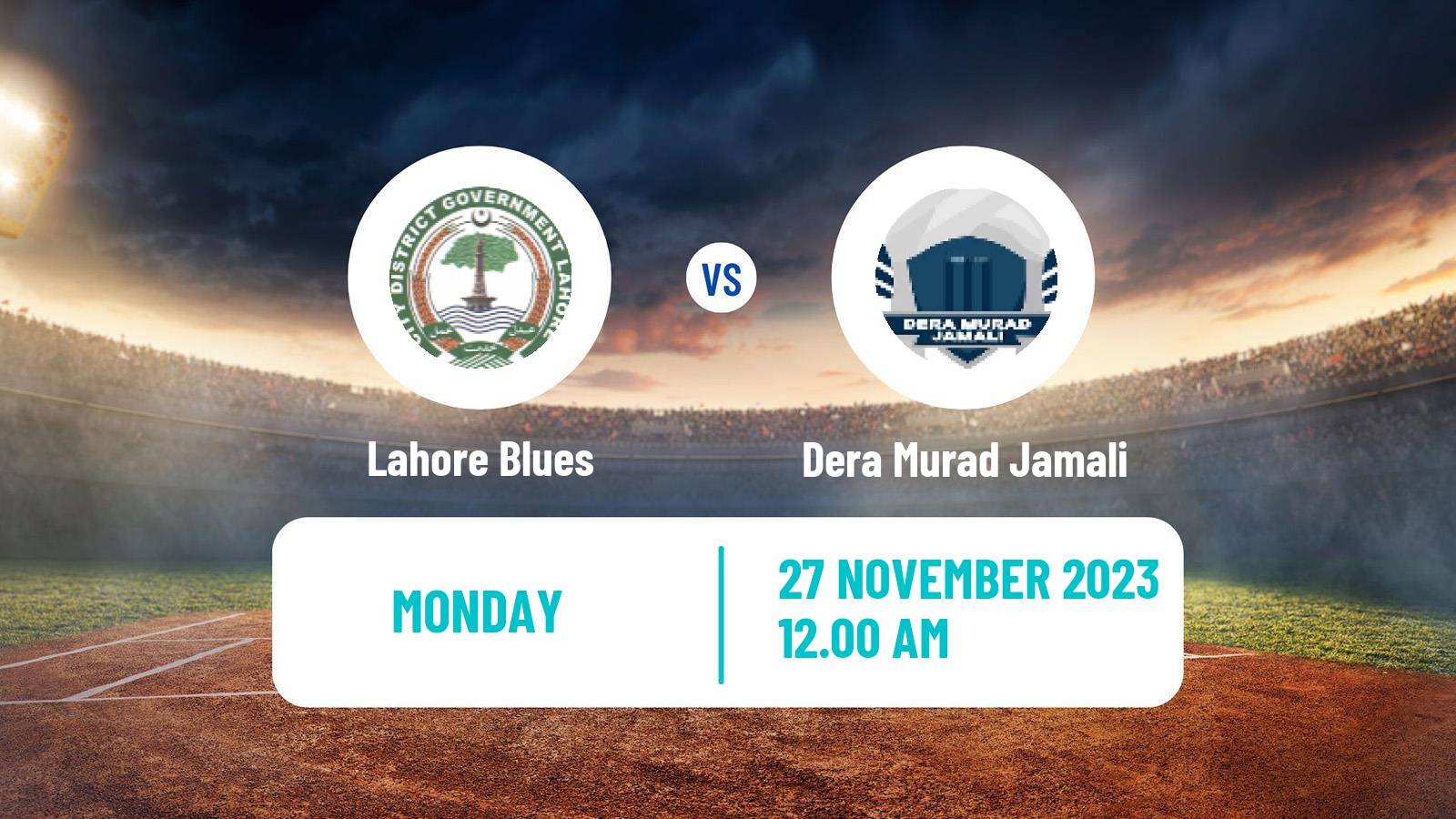 Cricket Pakistan T-20 Cup Lahore Blues - Dera Murad Jamali