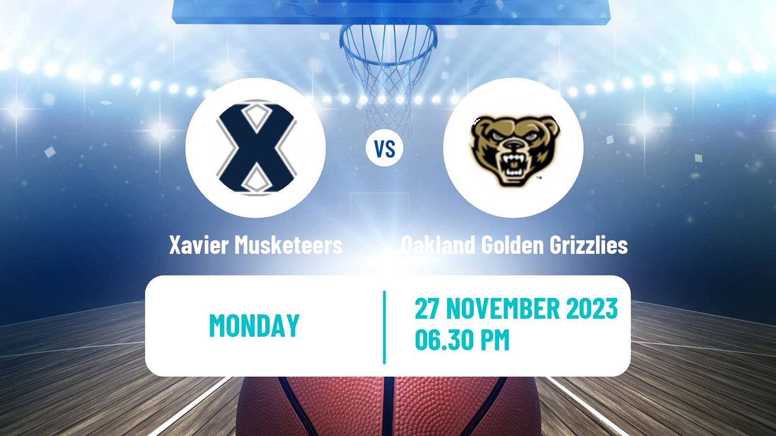 Basketball NCAA College Basketball Xavier Musketeers - Oakland Golden Grizzlies
