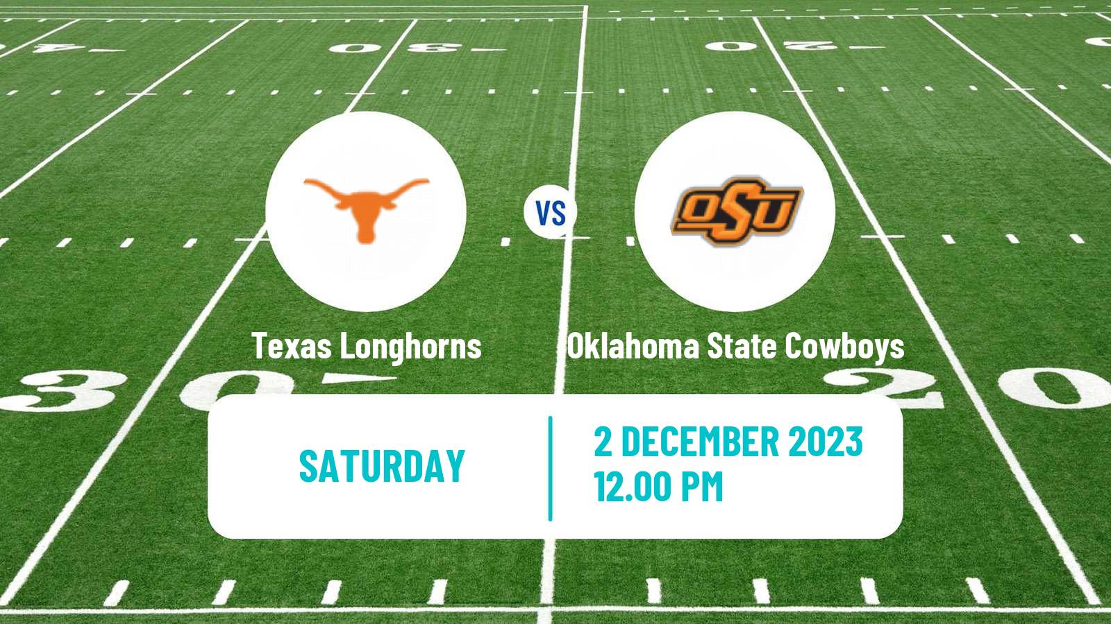 American football NCAA College Football Texas Longhorns - Oklahoma State Cowboys