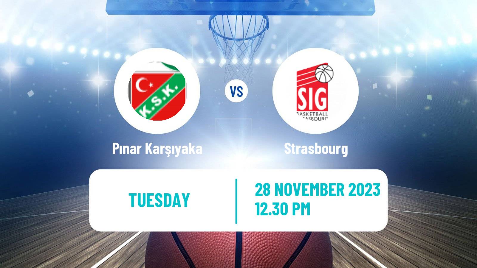 Basketball Champions League Basketball Pınar Karşıyaka - Strasbourg