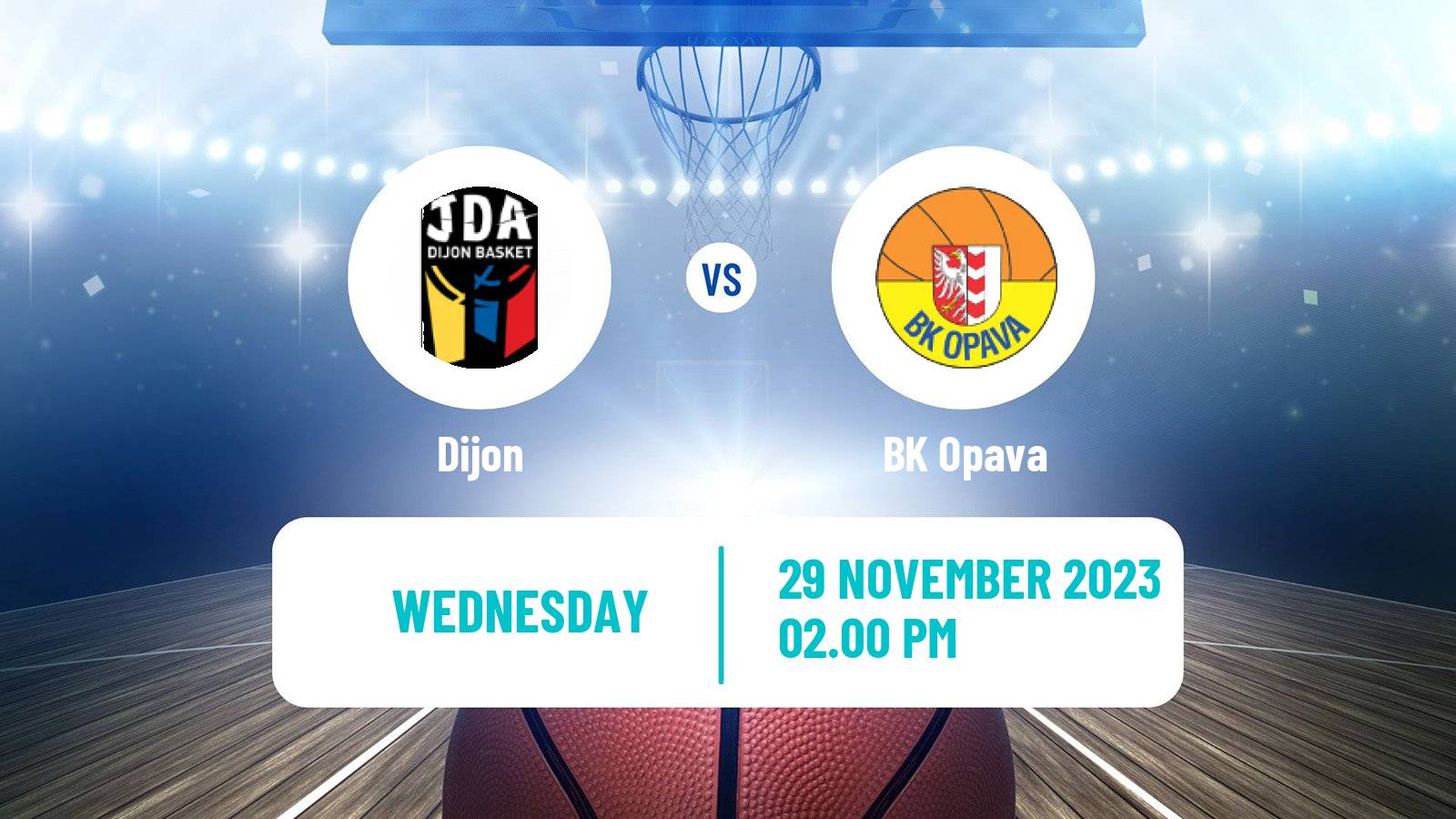 Basketball Champions League Basketball Dijon - Opava