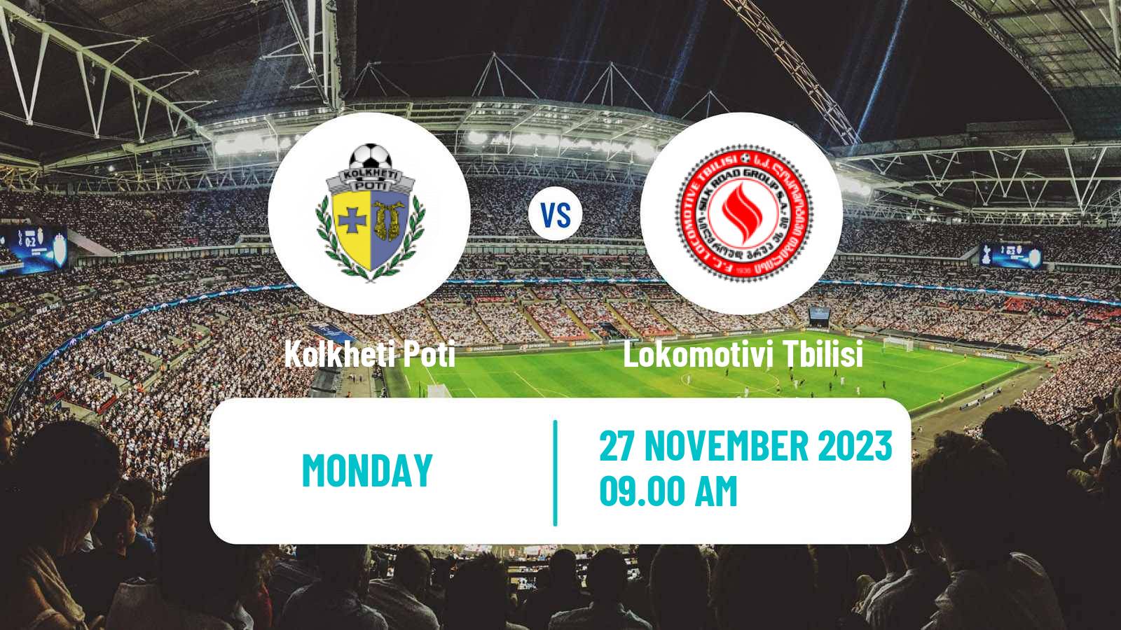 Soccer Georgian Erovnuli Liga 2 Kolkheti Poti - Lokomotivi Tbilisi
