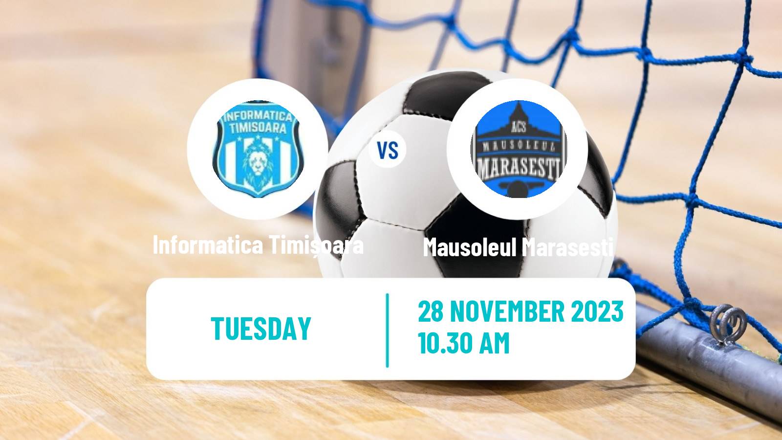 Futsal Romanian Liga I Futsal Informatica Timișoara - Mausoleul Marasesti