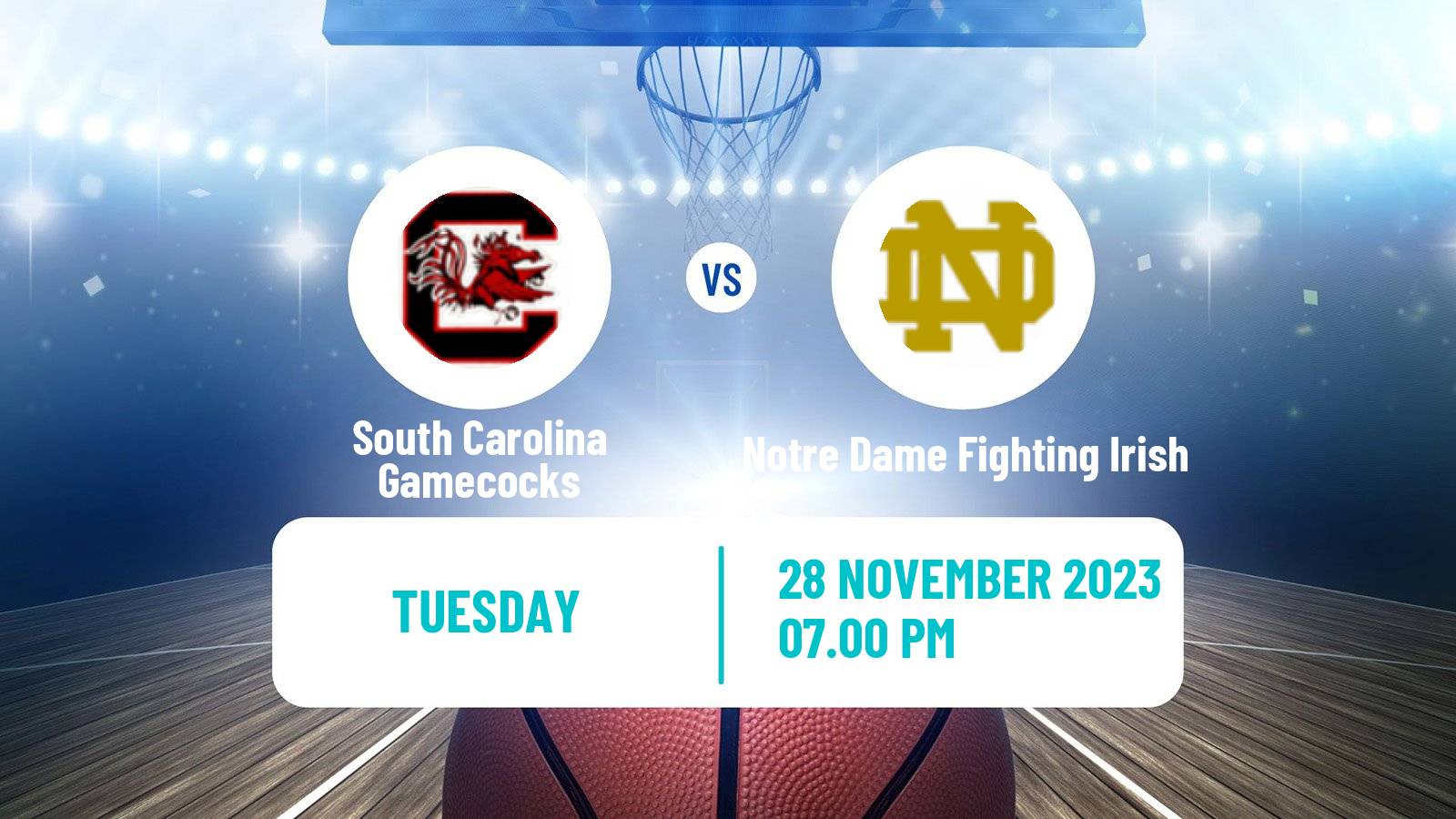 Basketball NCAA College Basketball South Carolina Gamecocks - Notre Dame Fighting Irish
