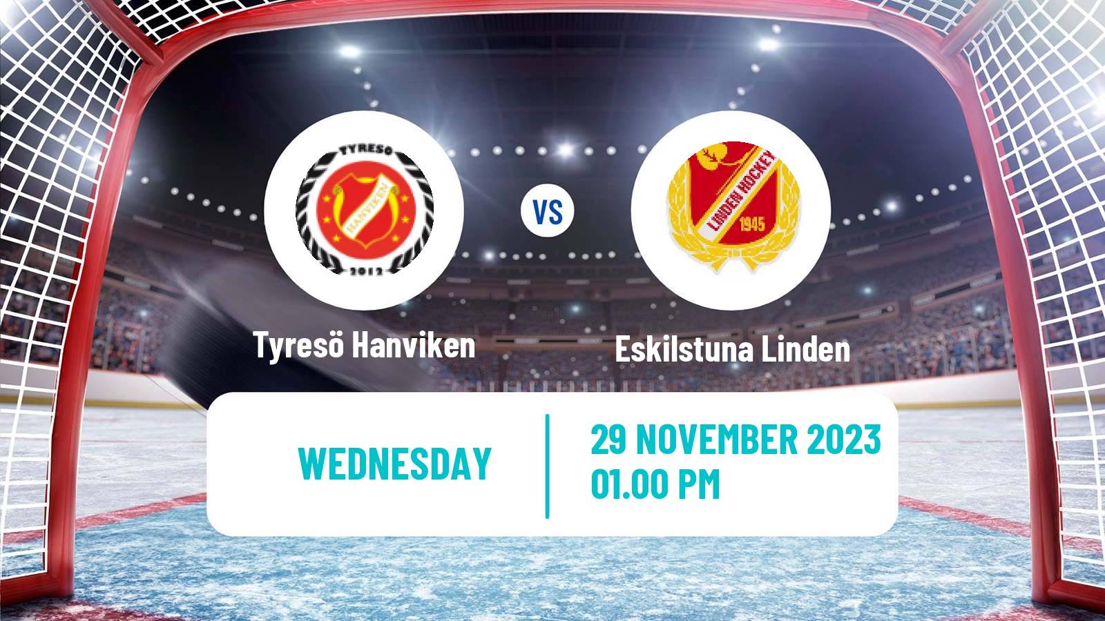 Hockey Swedish HockeyEttan Ostra Tyresö Hanviken - Eskilstuna Linden