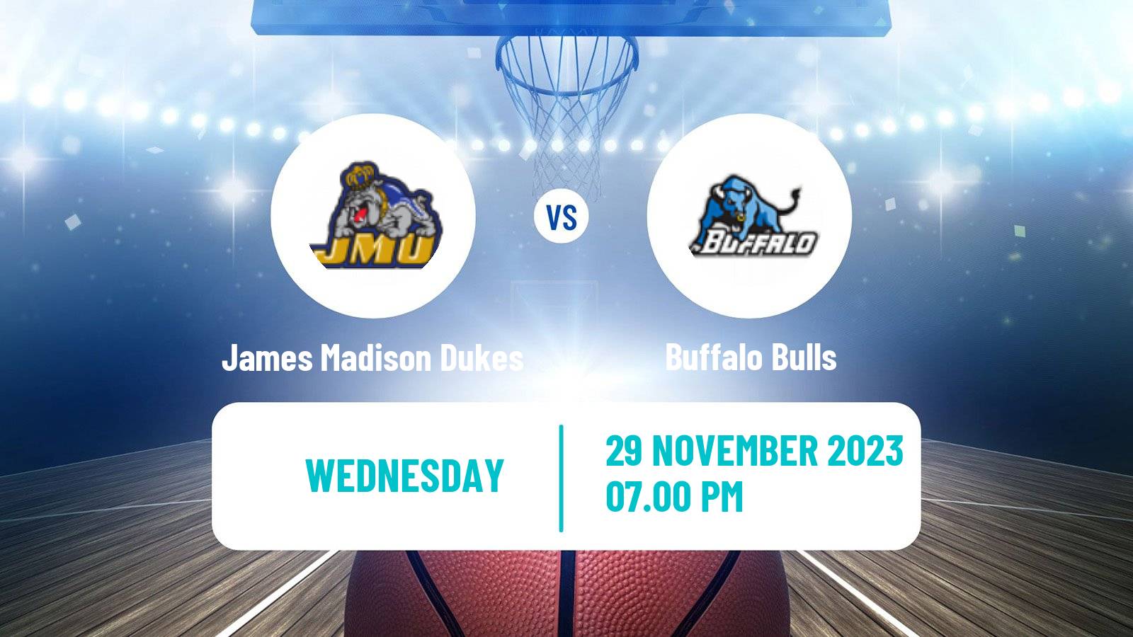 Basketball NCAA College Basketball James Madison Dukes - Buffalo Bulls