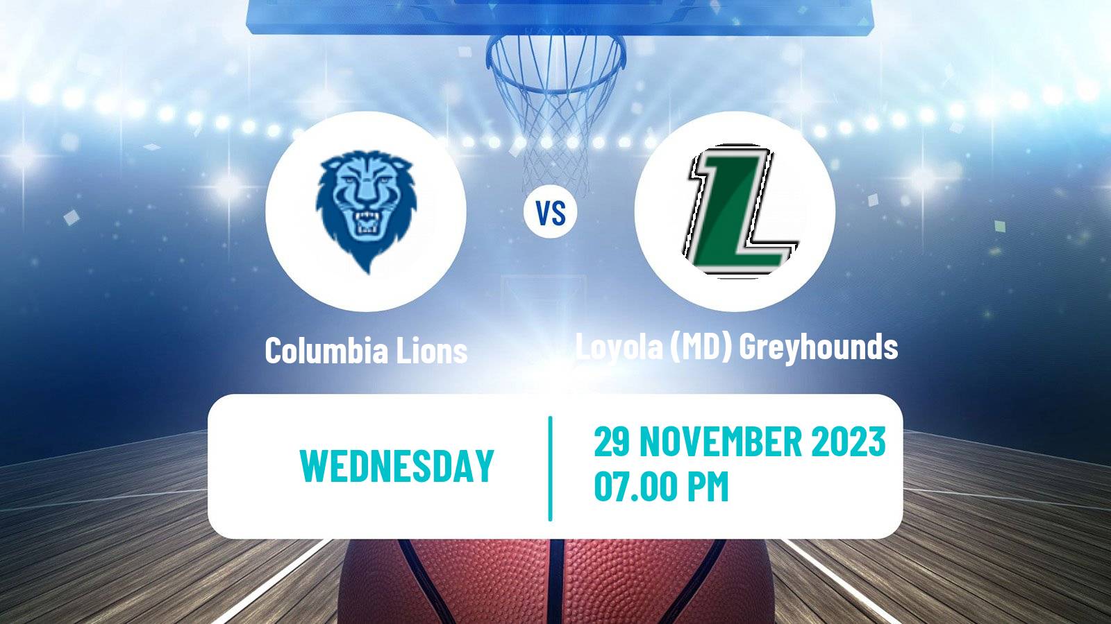 Basketball NCAA College Basketball Columbia Lions - Loyola (MD) Greyhounds