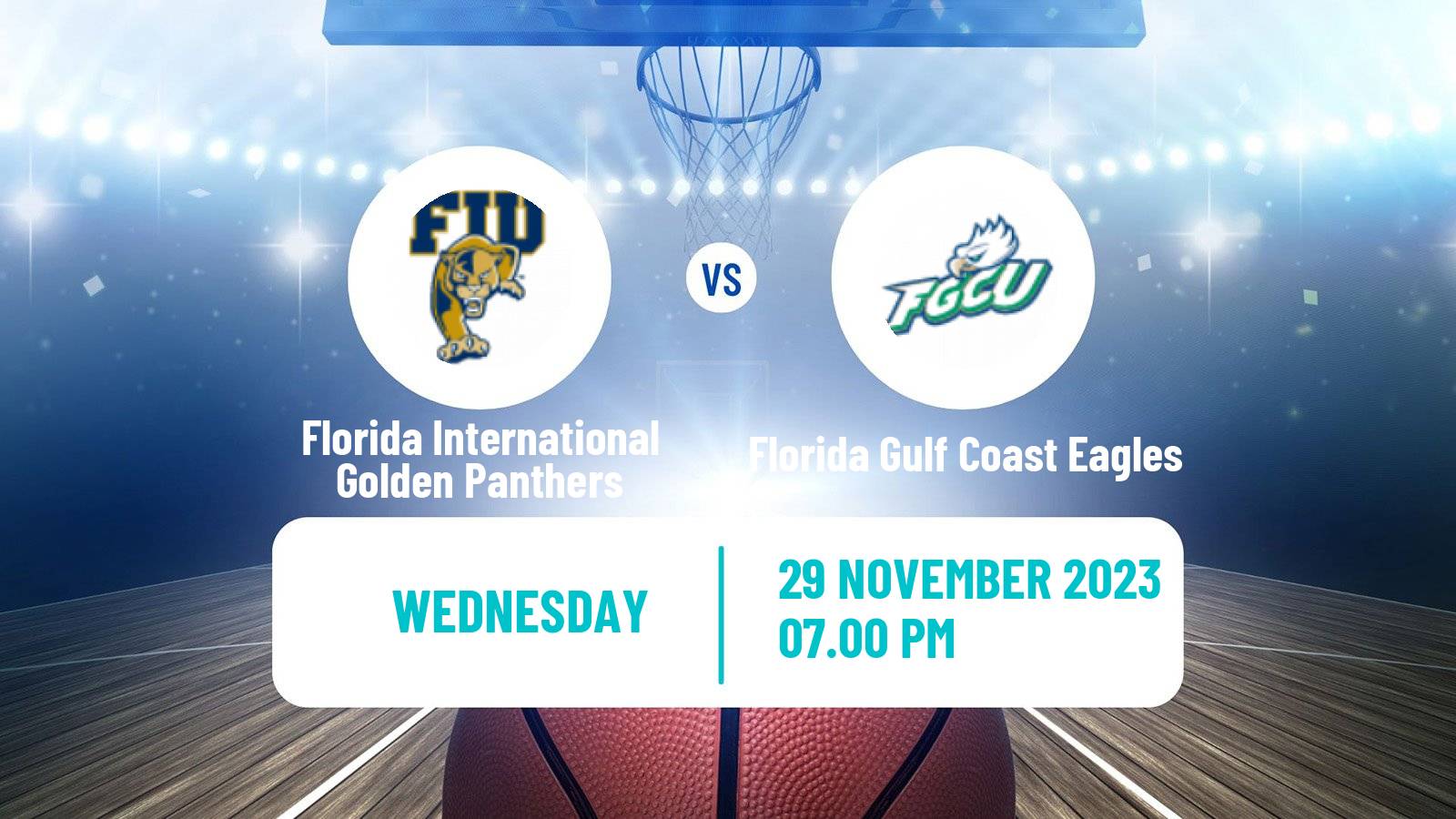 Basketball NCAA College Basketball Florida International Golden Panthers - Florida Gulf Coast Eagles