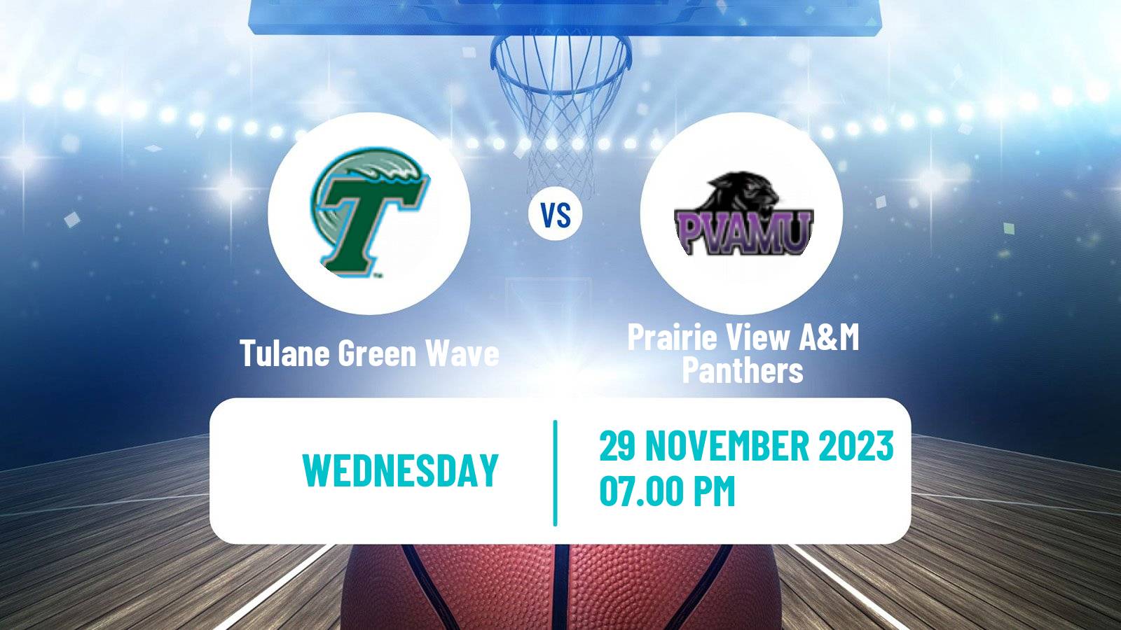 Basketball NCAA College Basketball Tulane Green Wave - Prairie View A&M Panthers