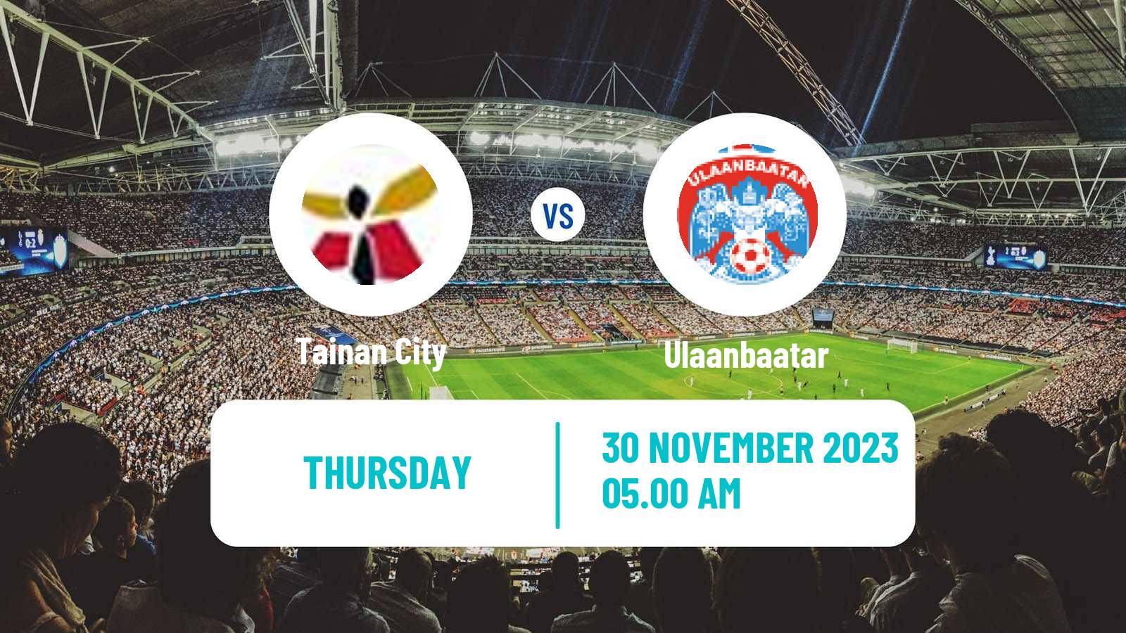 Soccer AFC Cup Tainan City - Ulaanbaatar