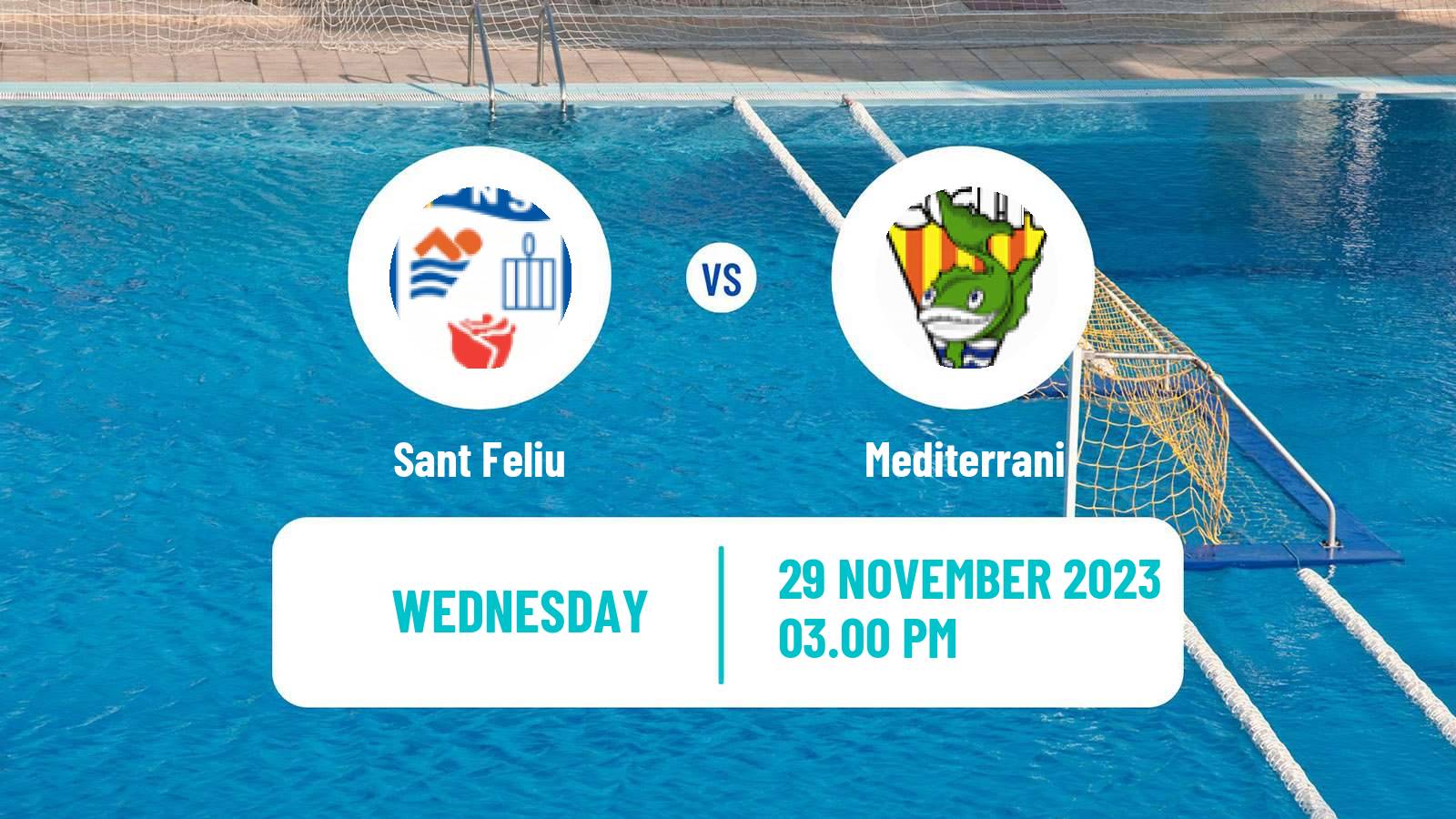 Water polo Spanish Liga Premaat Women Sant Feliu - Mediterrani