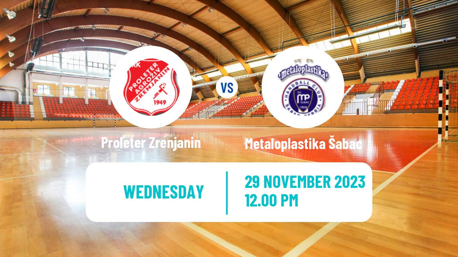Handball Serbian Superliga Handball Proleter Zrenjanin - Metaloplastika Šabac