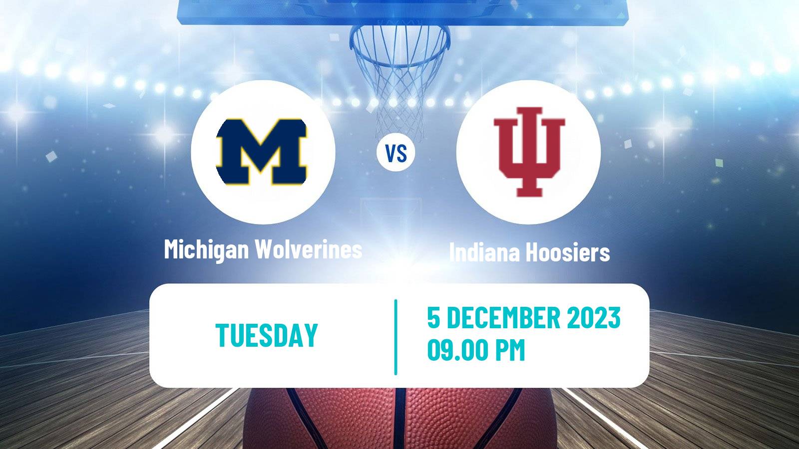 Basketball NCAA College Basketball Michigan Wolverines - Indiana Hoosiers