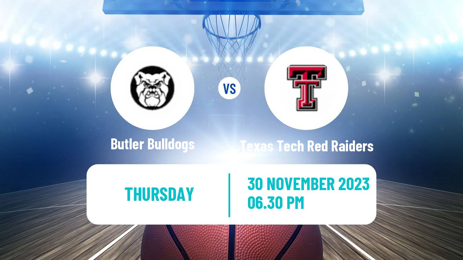 Basketball NCAA College Basketball Butler Bulldogs - Texas Tech Red Raiders
