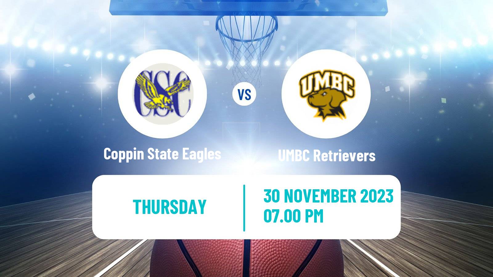 Basketball NCAA College Basketball Coppin State Eagles - UMBC Retrievers