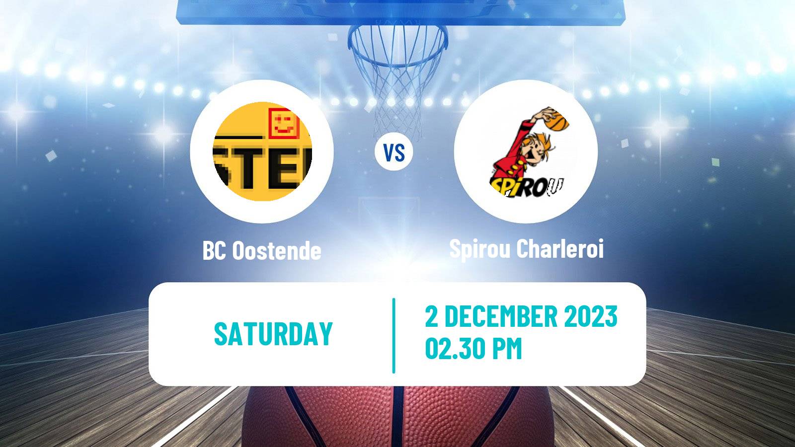 Basketball BNXT League Oostende - Spirou Charleroi