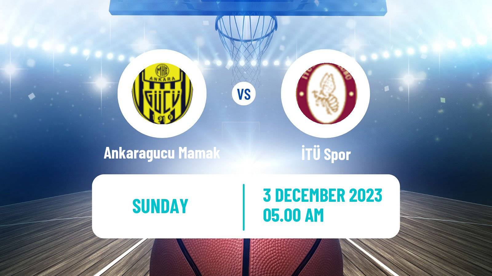 Basketball Turkish TBL Ankaragucu Mamak - İTÜ