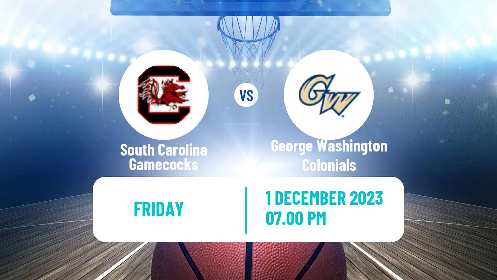 Basketball NCAA College Basketball South Carolina Gamecocks - George Washington Colonials