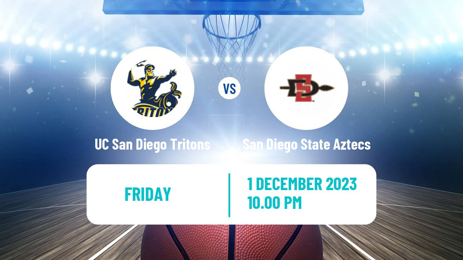 Basketball NCAA College Basketball UC San Diego Tritons - San Diego State Aztecs