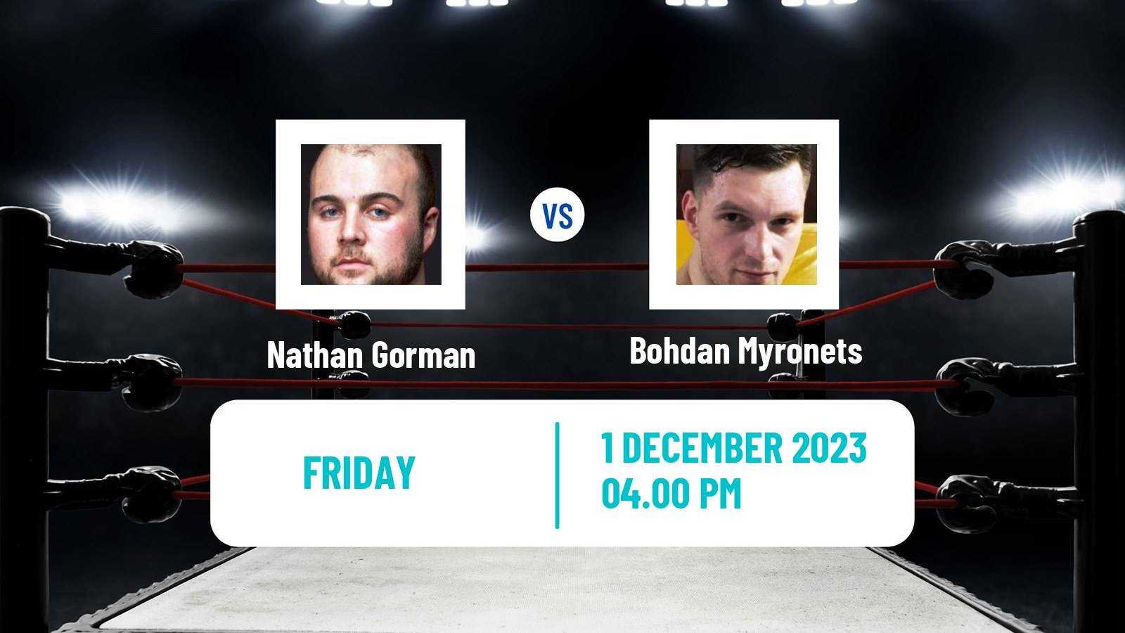 Boxing Heavyweight Others Matches Men Nathan Gorman - Bohdan Myronets