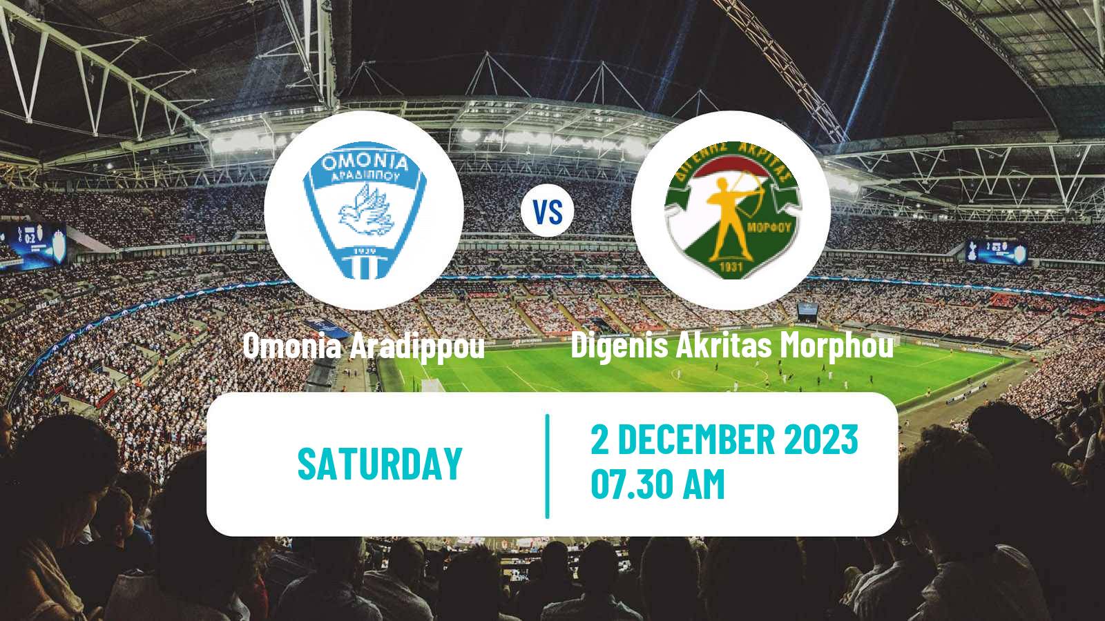 Soccer Cypriot Division 2 Omonia Aradippou - Digenis Akritas Morphou