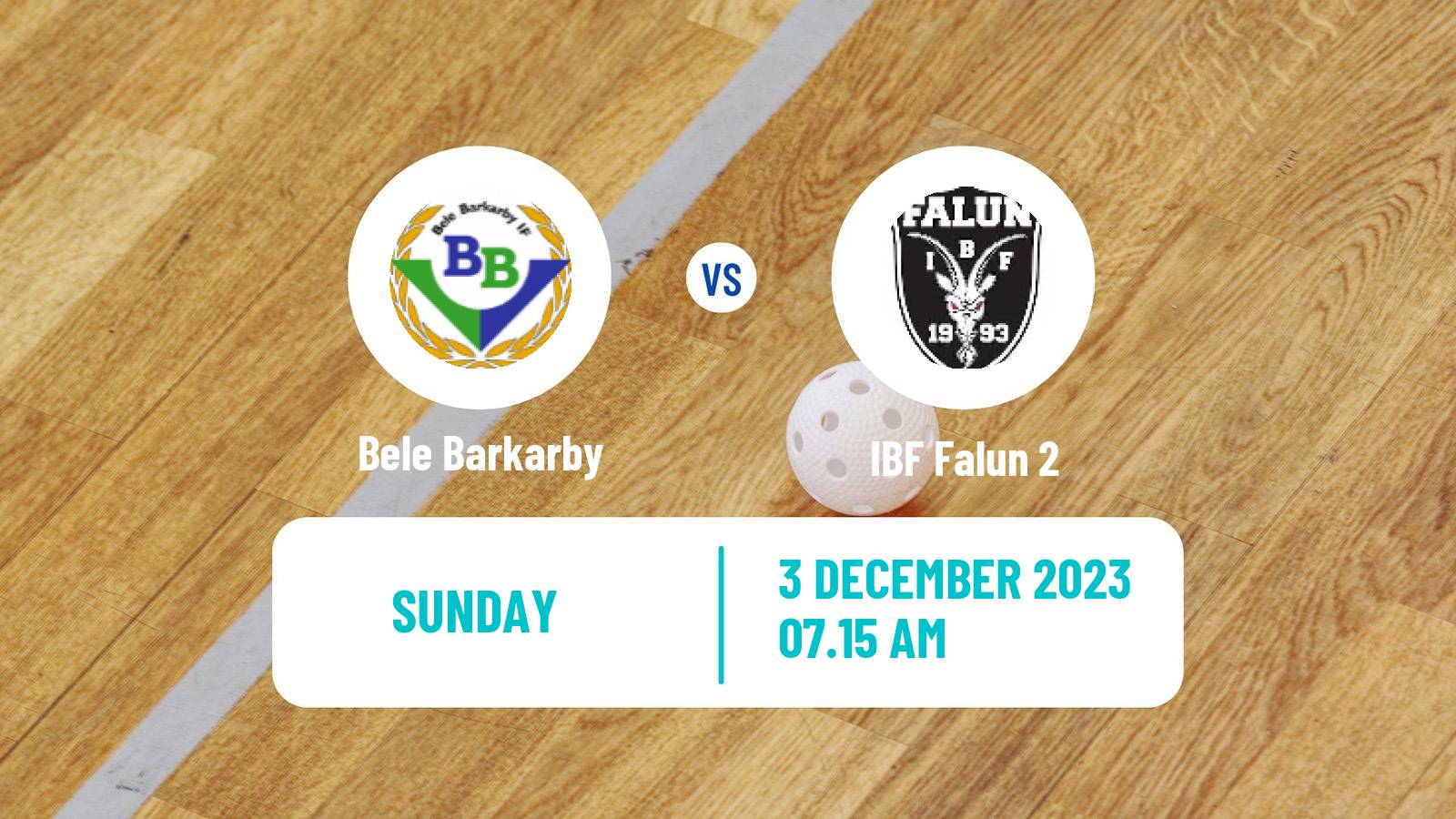 Floorball Swedish Allsvenskan Norra Floorball Bele Barkarby - Falun 2