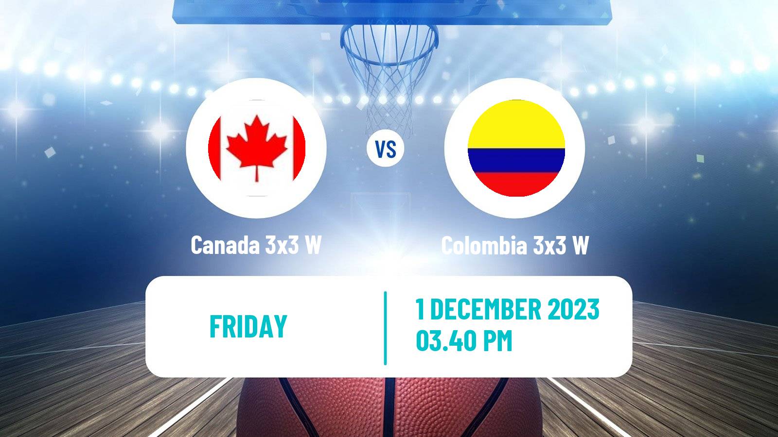 Basketball Americup 3x3 Women Canada 3x3 W - Colombia 3x3 W