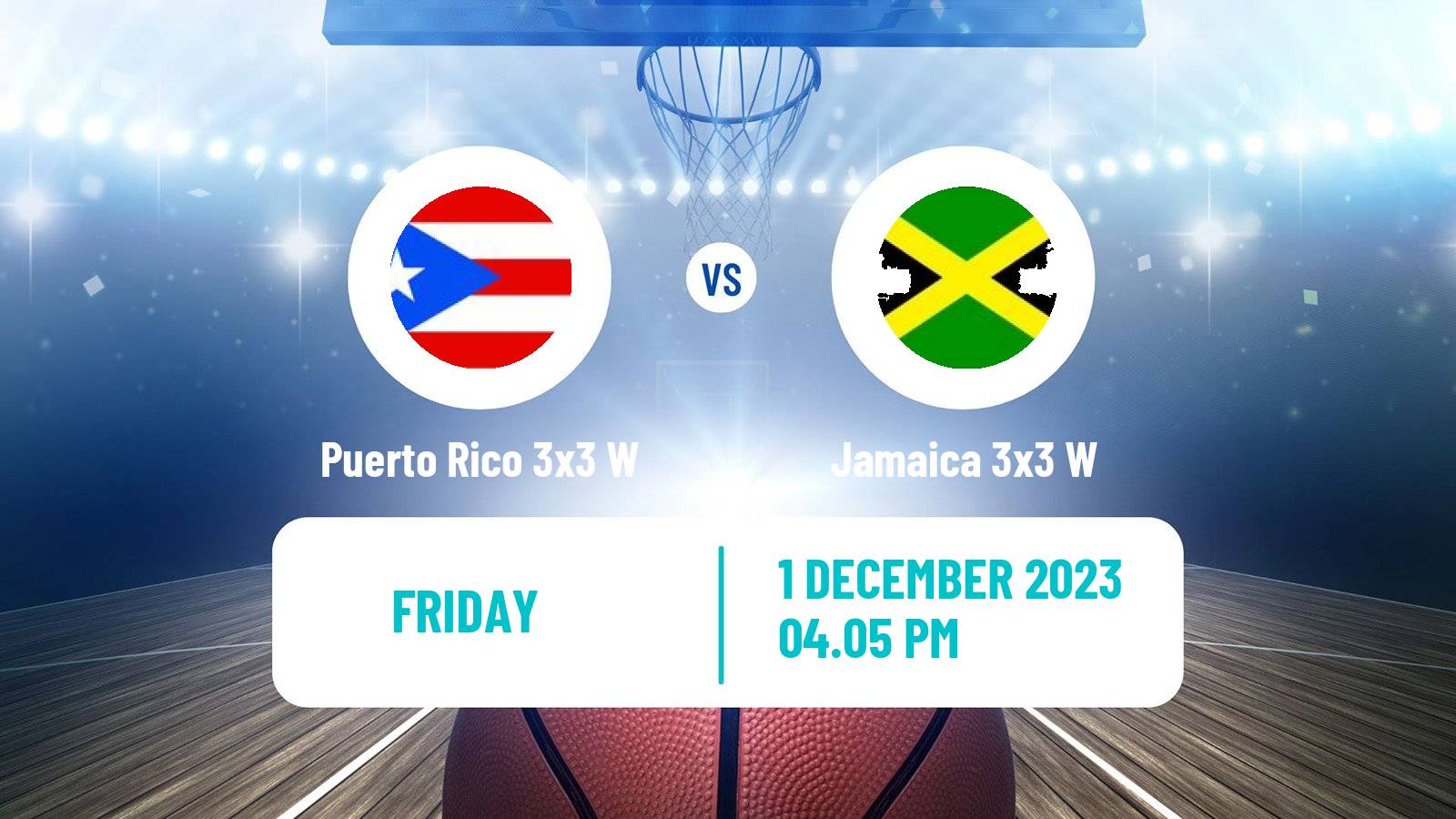 Basketball Americup 3x3 Women Puerto Rico 3x3 W - Jamaica 3x3 W