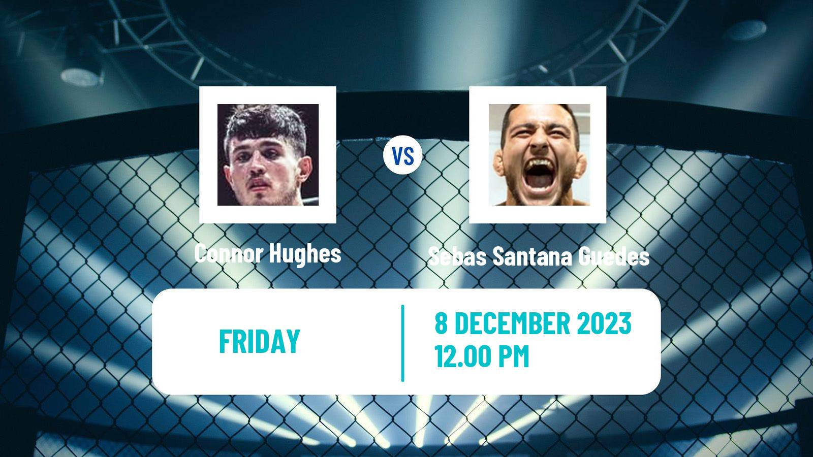 MMA Lightweight Pfl Men Connor Hughes - Sebas Santana Guedes