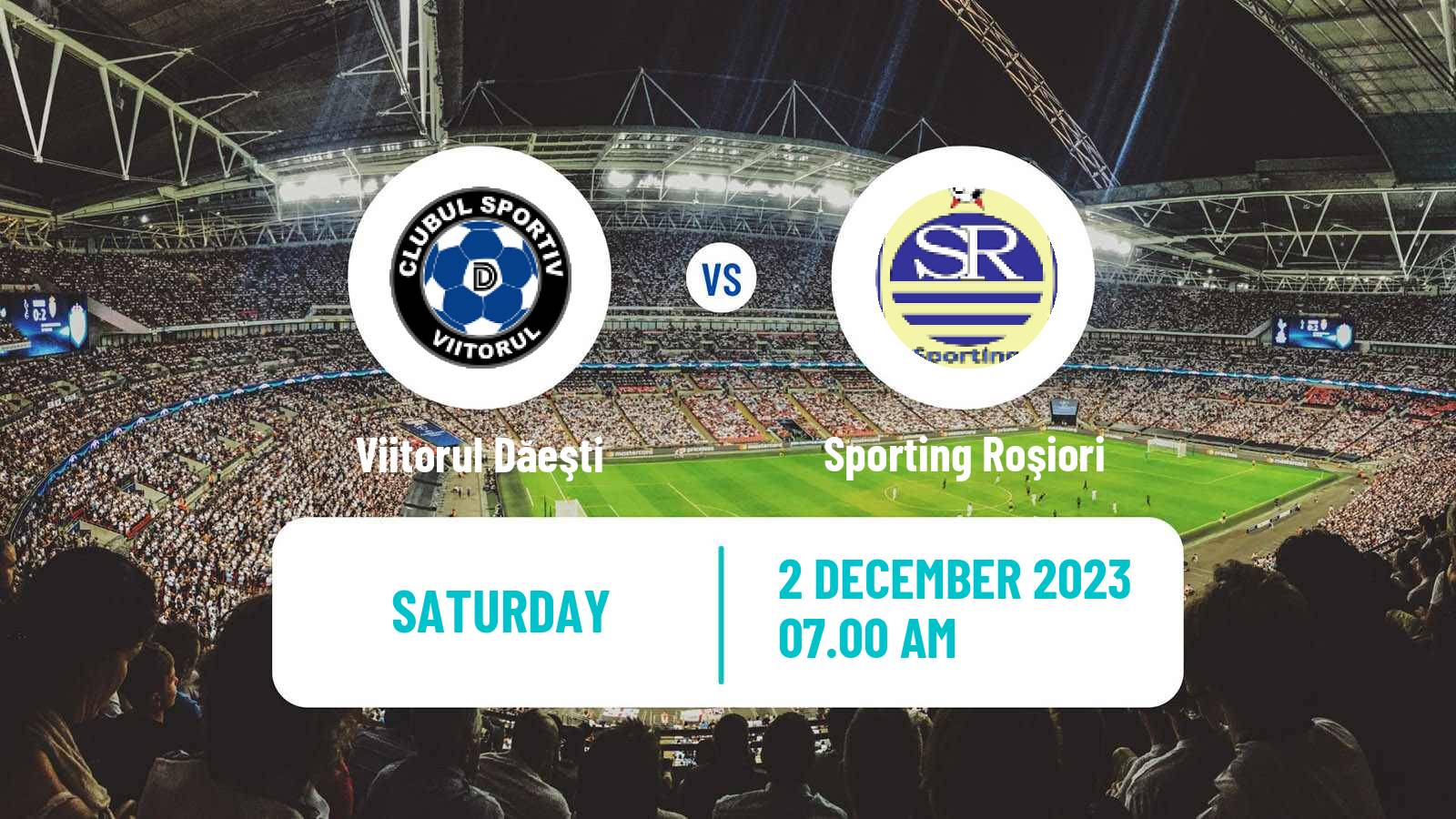 Soccer Romanian Liga 3 - Seria 6 Viitorul Dăeşti - Sporting Roşiori