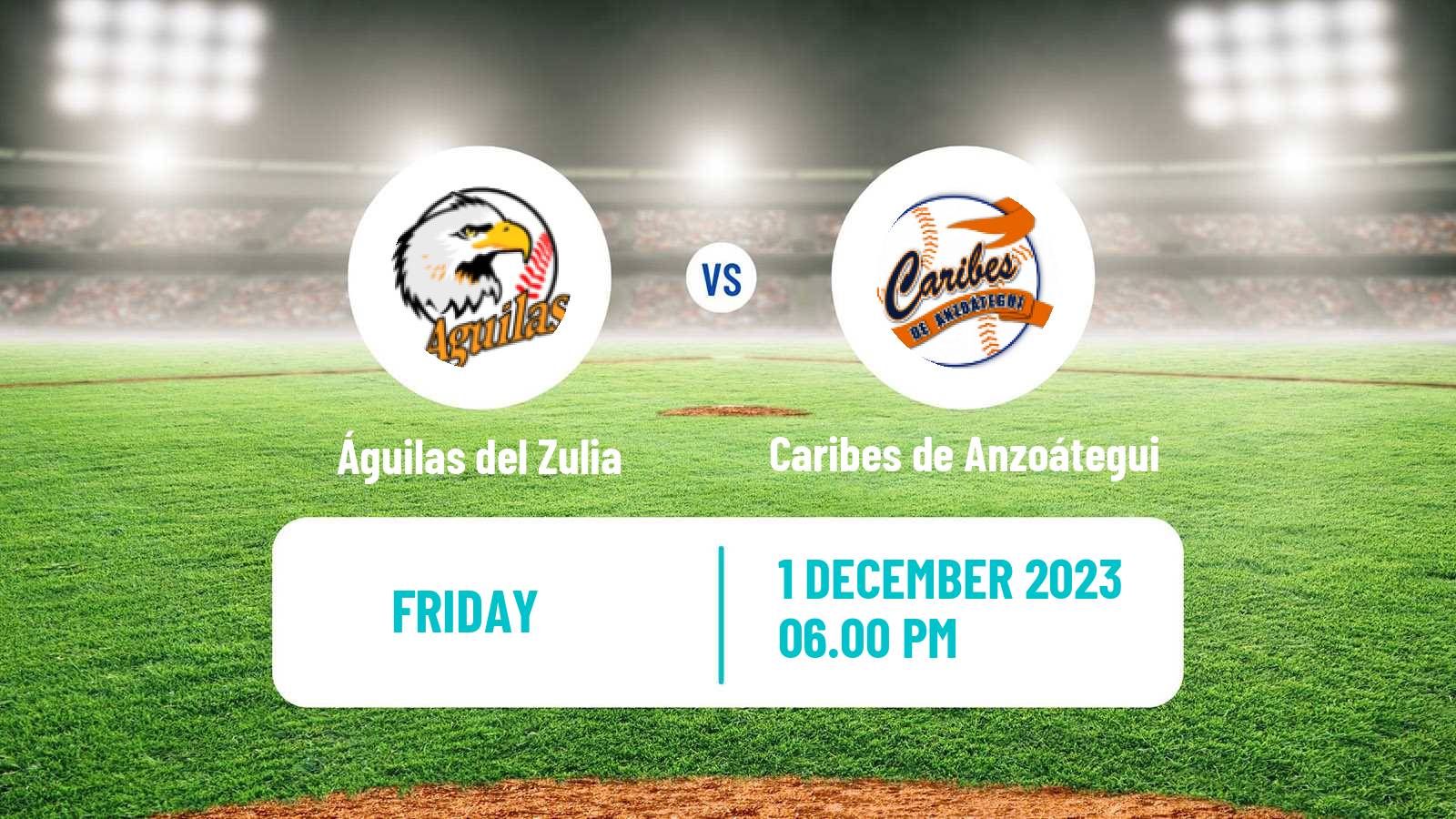 Baseball Venezuelan LVBP Águilas del Zulia - Caribes de Anzoátegui