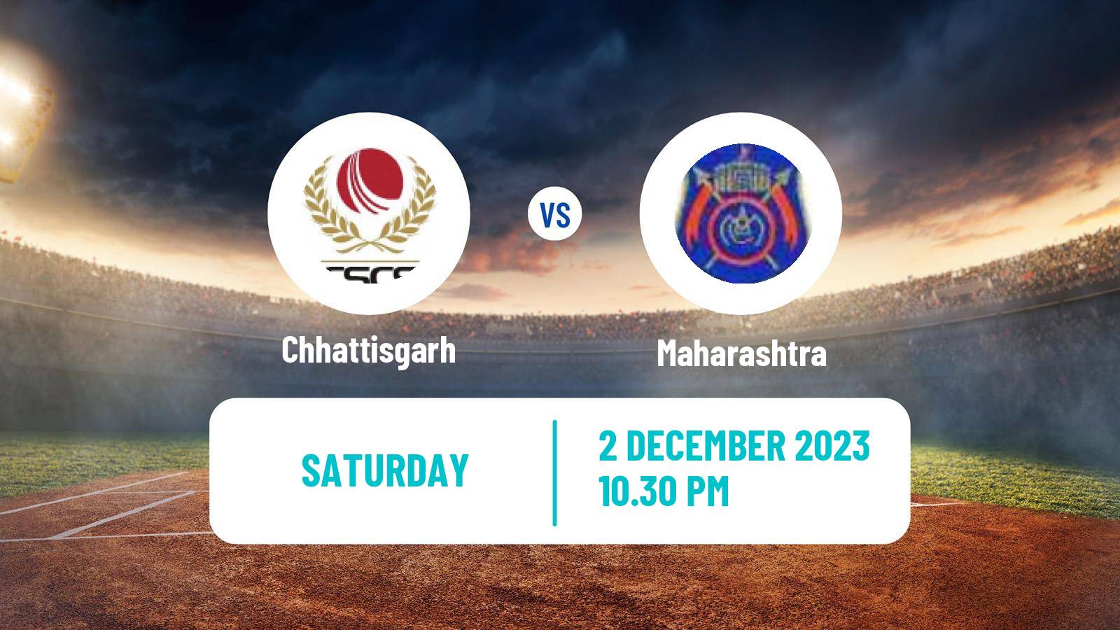 Cricket Vijay Hazare Trophy Chhattisgarh - Maharashtra