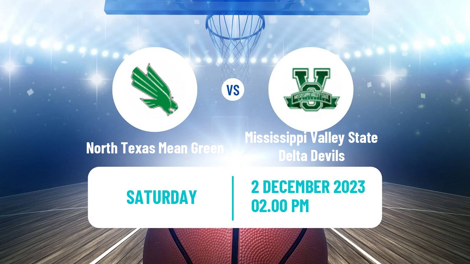 Basketball NCAA College Basketball North Texas Mean Green - Mississippi Valley State Delta Devils
